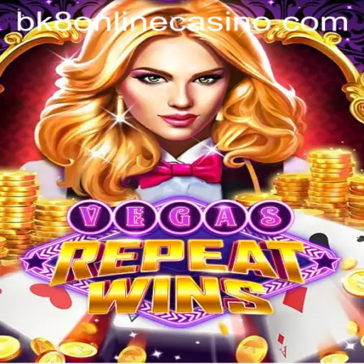 Unveiling VegasRepeatWins: An Innovative Casino Experience with BK8